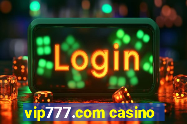 vip777.com casino